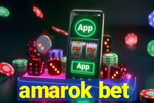 amarok bet